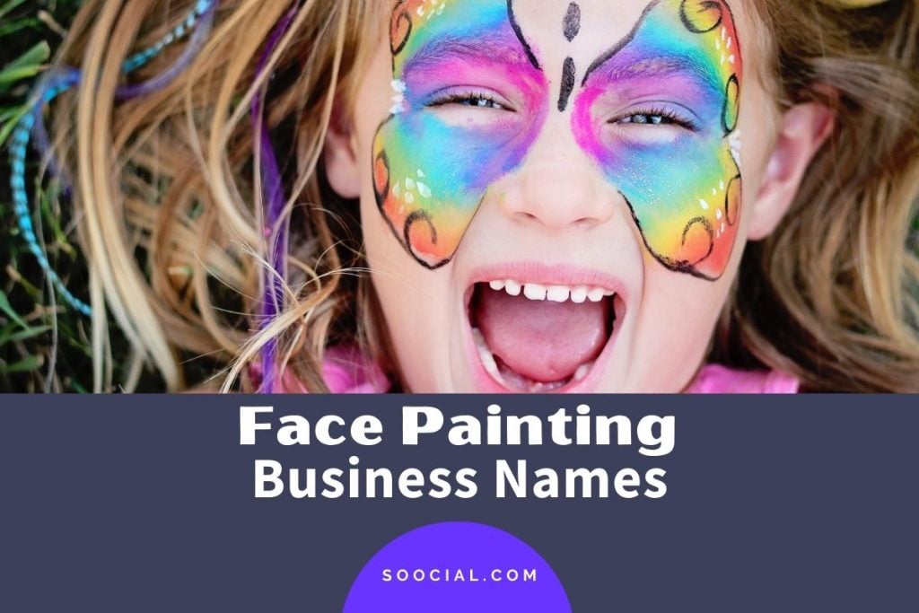 311-face-painting-business-names-to-make-a-statement-soocial