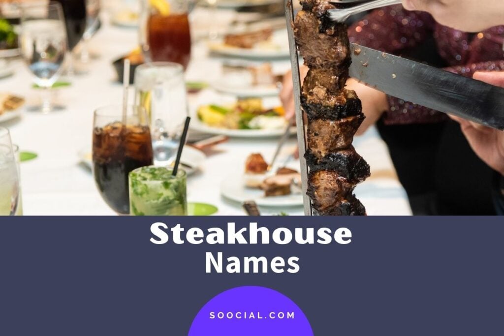 335 Steakhouse Name Ideas To Feed Your Wild Side Soocial