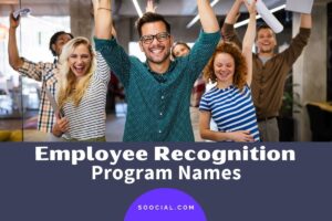 415 Employee Recognition Program Names That Get Results - Soocial