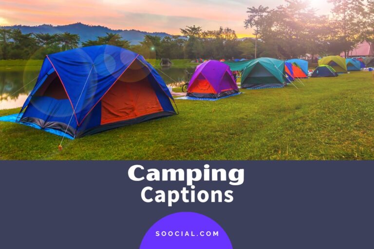 1709 Camping Captions For Your Outdoor Adventure Moments Soocial