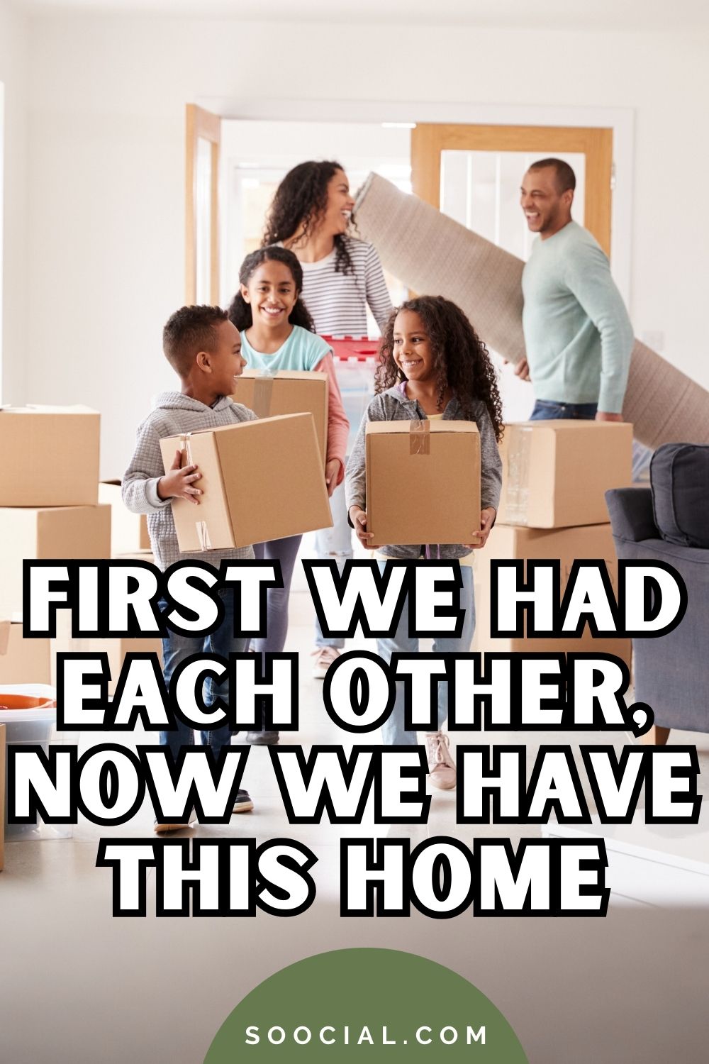 first we had each other now we have this home - new home captions