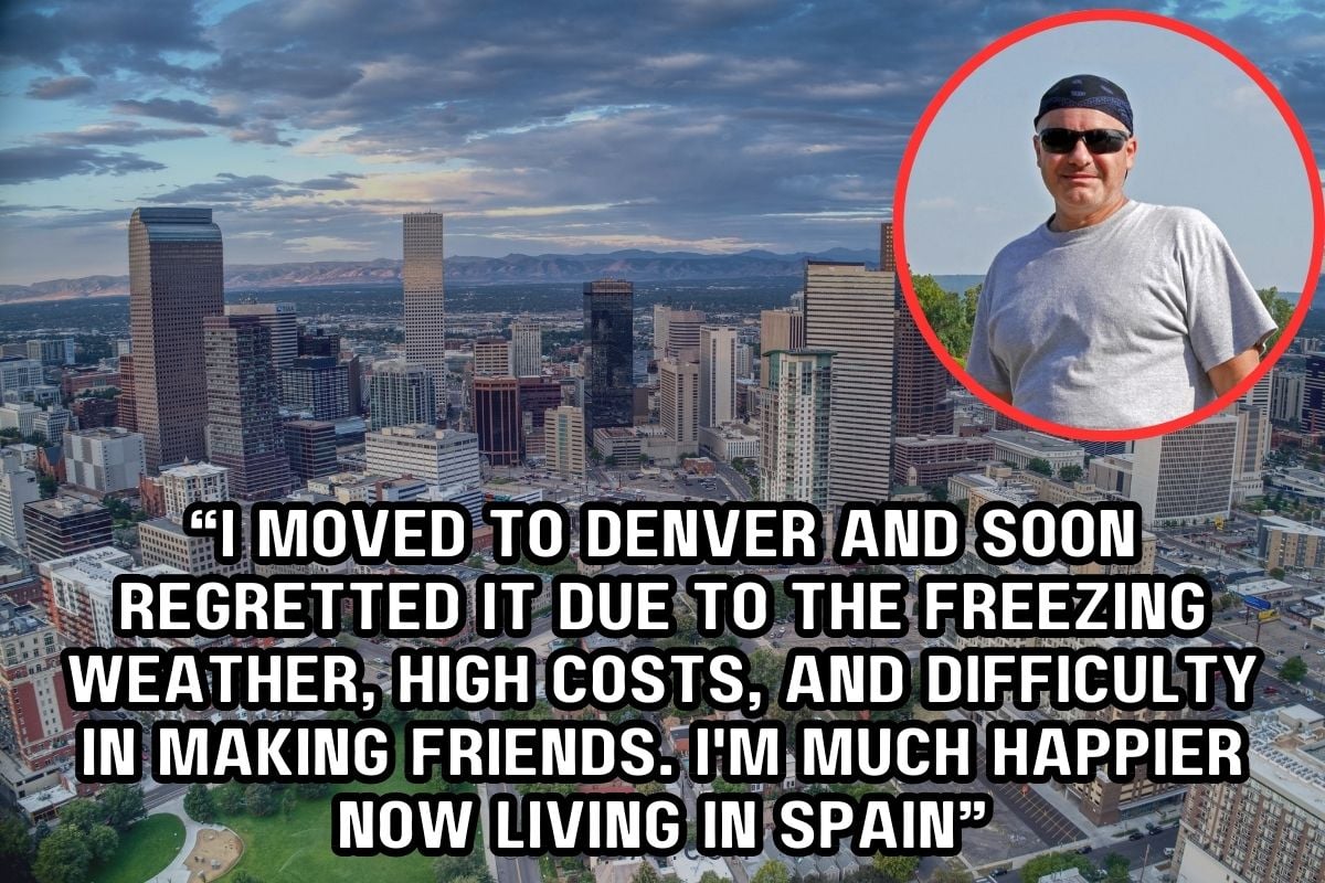 I moved to Denver and regretted it because it was freezing, expensive, and hard to make friends