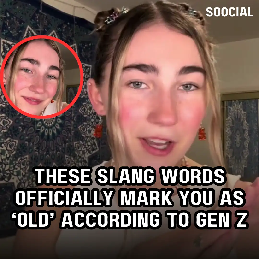 These slang words officially mark you as ‘old according to Gen Z