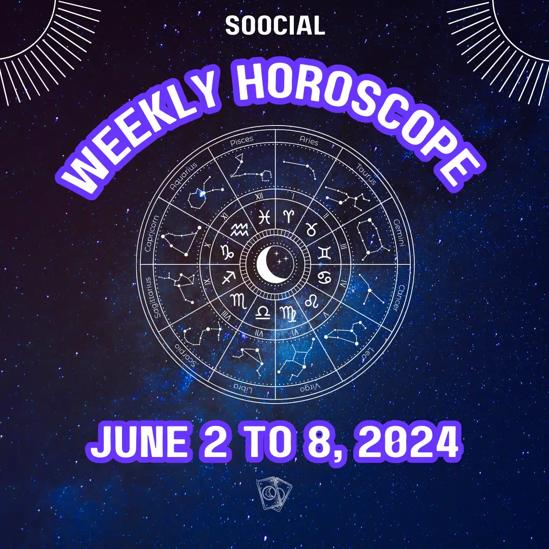 Your Weekly Horoscope for June 2 to 8 2024